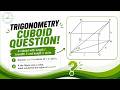 Shown below is a cuboid. Its length is l units, breadth b units and height h units. Express cos θ