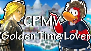 ⏱ | CPMV: Golden Time Lover