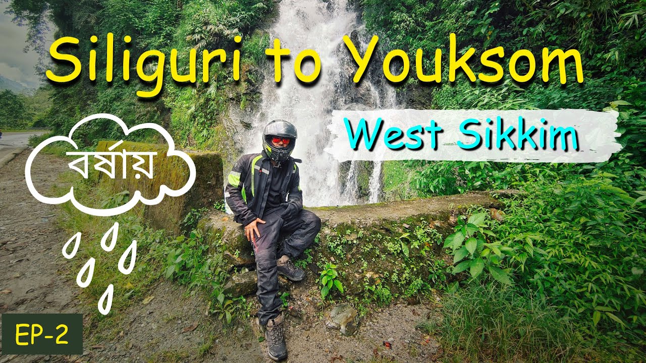Siliguri to Yuksom ( West Sikkim ) Bike Trip  - Day 2