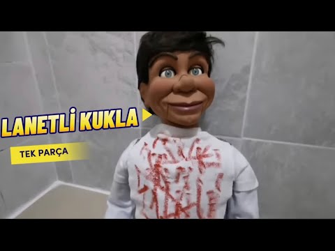 Lanetli Kukla Tek Parça... (+13 korku ve şiddet)