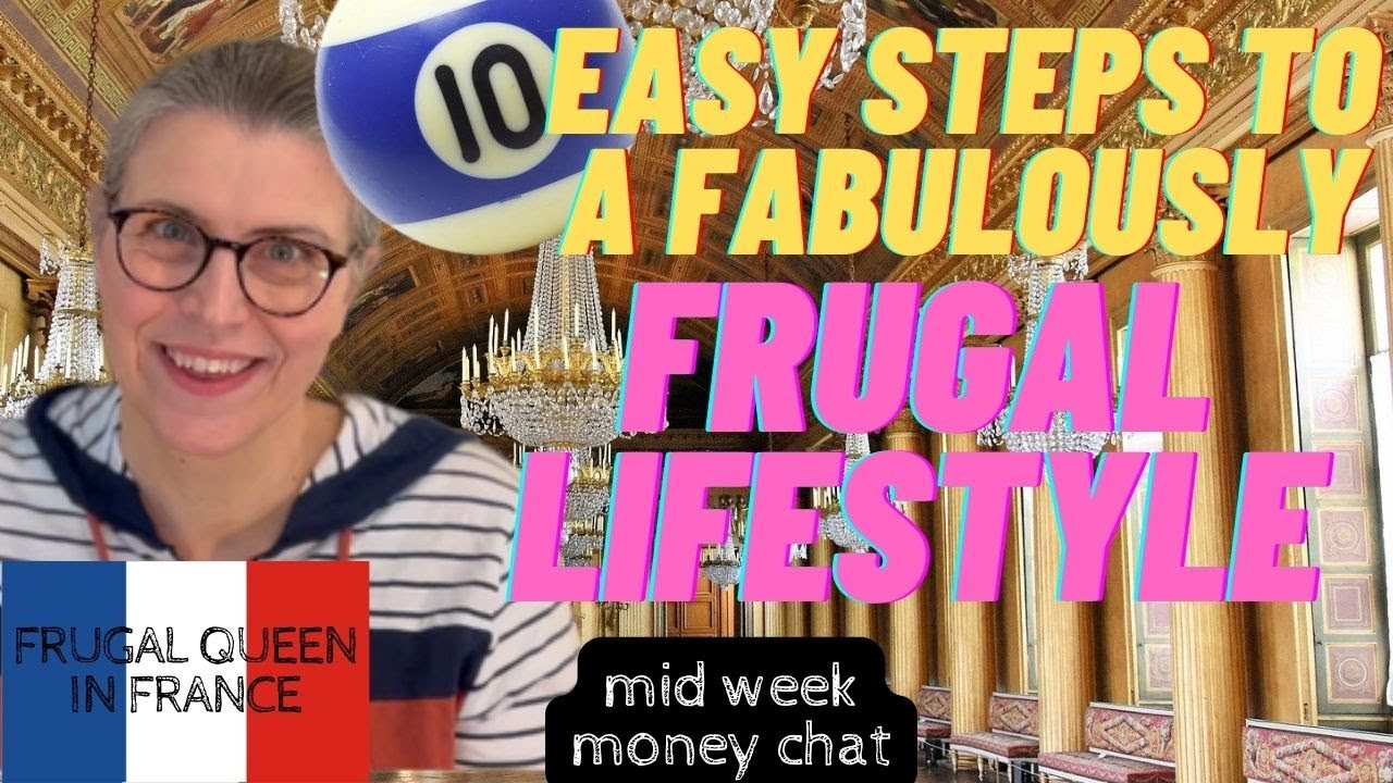 10 Easy Steps to a Fabulously Frugal Lifestyle
