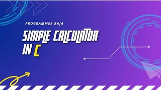 A simple calculator using  switch case in C programming || Tutorial #15