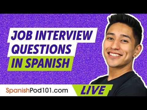 Learn the Most Common Spanish Interview Questions & Answers!