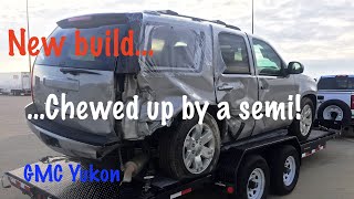 Rebuilding a GMC Yukon hit by a semi  Part 1