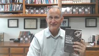 Session 1: Introduction to Building a Disciple-making Ministry