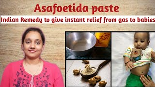 Asafoetida/ Hing Paste |Home remedy for babies for instant gas relief & to battle with stomach pain
