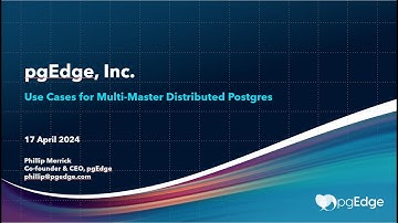 Use Cases for Multi-Master Distributed Postgres
