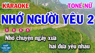 Karaoke Nhớ Người Yêu 2 Tone Nữ Nhạc Sống Rumba