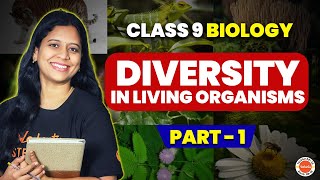 Diversity in living organisms Part 1 Class 9 Biology  @vedantutelugu8910 Sunaina Ma&#39;am | Live 🔴