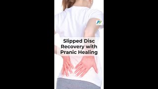 Slipped Disc Recovery with Pranic Healing | Pranic Healing Testimonial | English