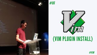VIM - 06 - Installing VIM Plugins