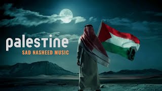 Palestine Background Sad Nasheed Music | Pure Nasheed Resimi