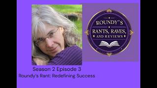 Roundy's Rant: Redefining Success