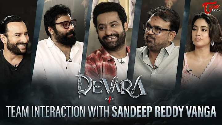 Devara Team Interaction with Sandeep Reddy Vanga | NTR, Saif Ali Khan, Janhvi, | TeluguOne Cinema
