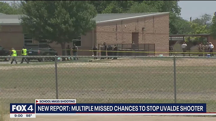 New report details missed chances to stop Uvalde shooting