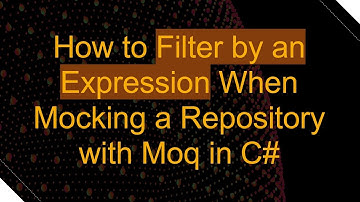 How to Filter by an Expression When Mocking a Repository with Moq in C#