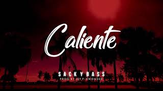 Caliente - Sack Y Bass