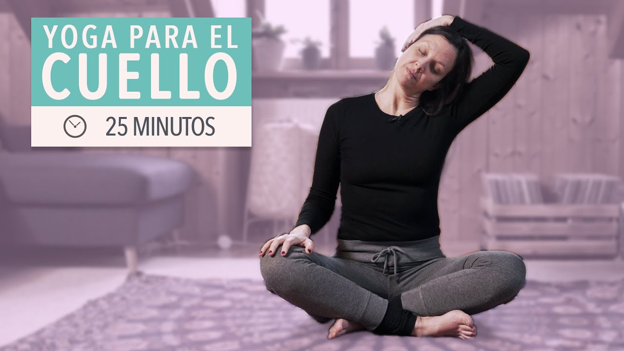 Yoga para relajar el cuello: ejercicios y técnicas de estiramiento para aliviar la tensión muscular