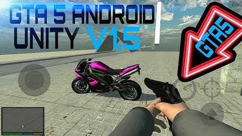 NEW UPDATE OF GTA 5 UNITY ANDROID version/ GTA 5 UNITY 1.5v