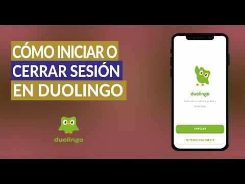 ¿Cómo Iniciar o Cerrar Sesión en mi Cuenta de Duolingo? - Paso a Paso