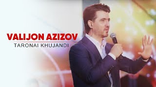 Valijon Azizov - Taronai Khujandi ( Live Performance 2024 )