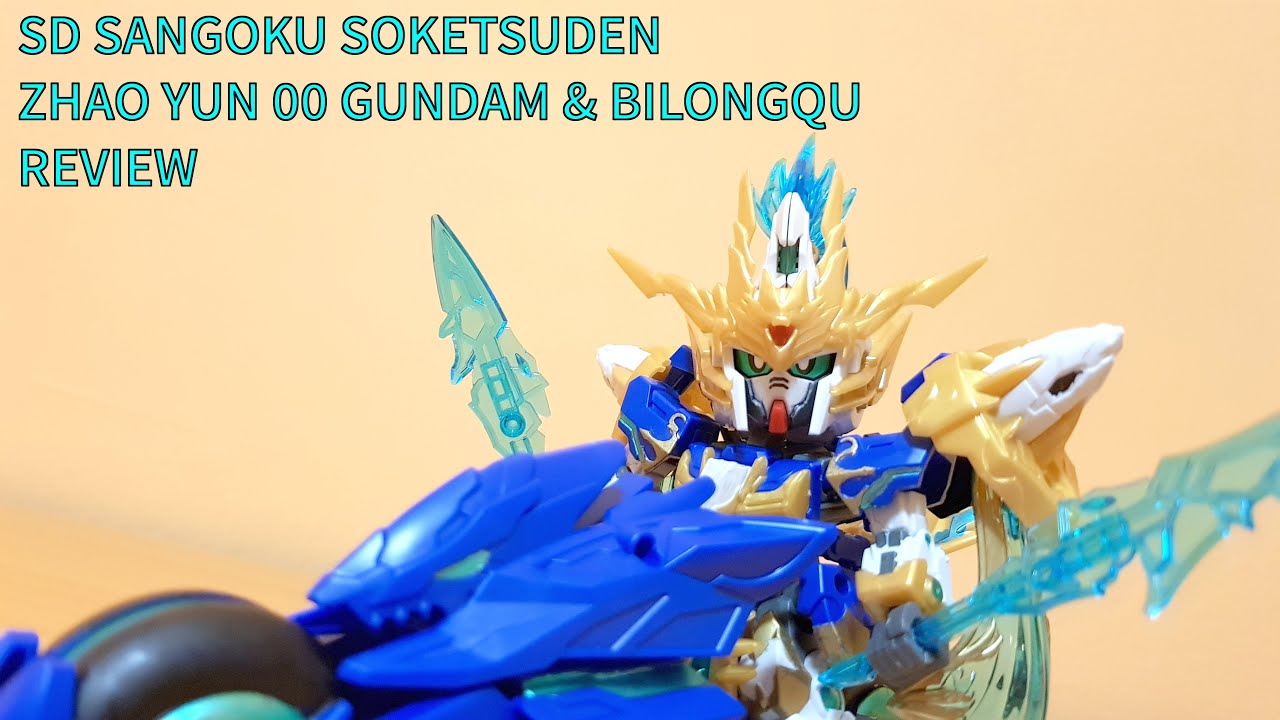 Sd Sangoku Soketsuden Zhao Yun 00 Gundam Bilongqu Review Youtube