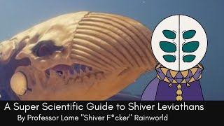 A Guide to Shiver Leviathans