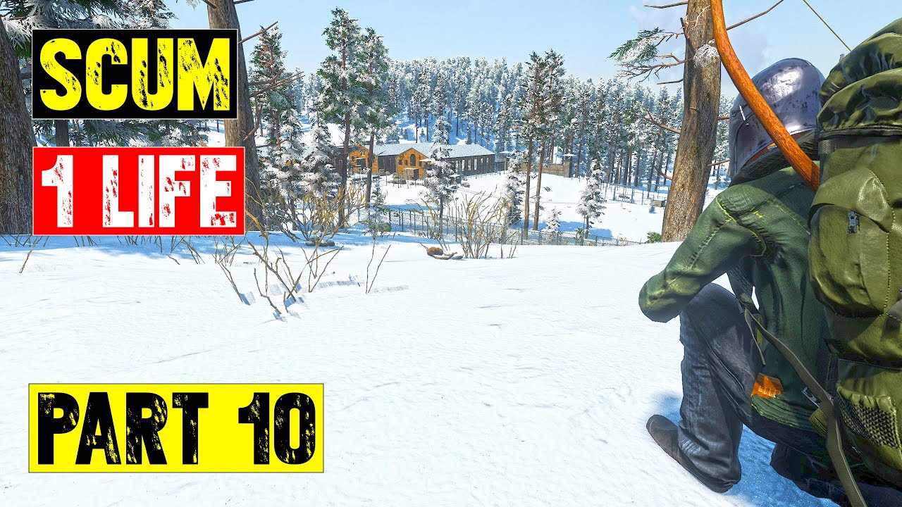 Scum - The Ultimate 1 Life Survival Experience - Part 10 - YouTube
