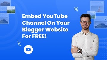 How to embed YouTube Channel on Blogger FOR FREE? #sociablekit #embed #free #youtube #channel