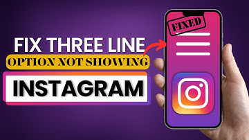 How To Fix Instagram Three Line Option Not Showing 2025 | ONE STOP SOLUTION