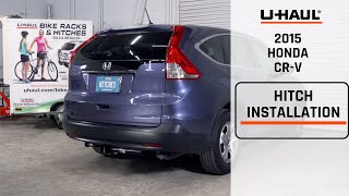 2015 Honda CR-V U-Haul Trailer Hitch Installation