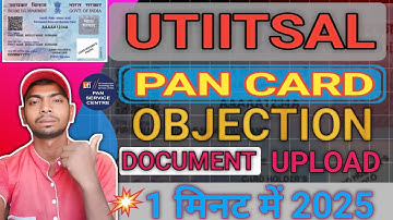 UTI PAN card objection document upload 2025 | Scanned pan Application recent photo graph signature