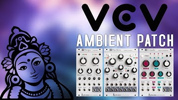VCV Rack Ambient Patch - Mutable Instruments - "Rings into Clouds" using Rings / Marbles / Clouds