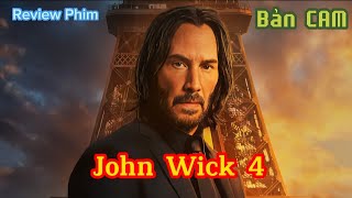 Review Phim John Wick 4 | Trận Chiến Cuối Cùng Với Giới Sát Thủ