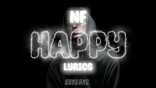 NF - HAPPY | Lyrics