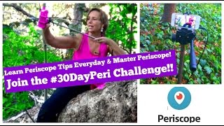 Join the 30 Day Periscope Challenge with Michelle White Hart