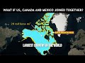 What If Canada And The United States Joined In One Single Country SHORT DOCUMENTARY What If Canada And The United States Joined In One Single Country SHORT DOCUMENTARY