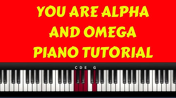 HOW TO PLAY "YOU ARE ALPHA AND OMEGA" (Piano Tutorial) (Instructor - Caleb Fadhili)