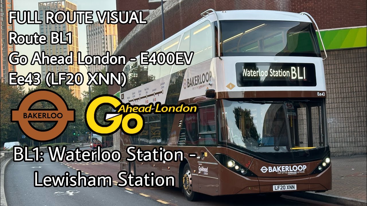 FULL ROUTE VISUAL | BL1: Waterloo - Lewisham | Go Ahead London ADL Enviro400EV - Ee43 (LF20 XNN)