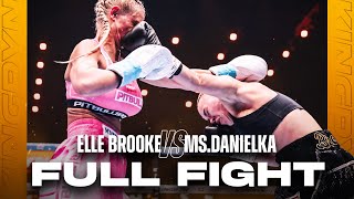 Elle Brooke vs Ms. Danielka | FULL FIGHT (Official)