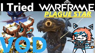 I tried Warframe PLAGUE STAR - (Rambling about lore too)