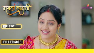 Mangal Lakshmi| Episode 2 | 28 February 24