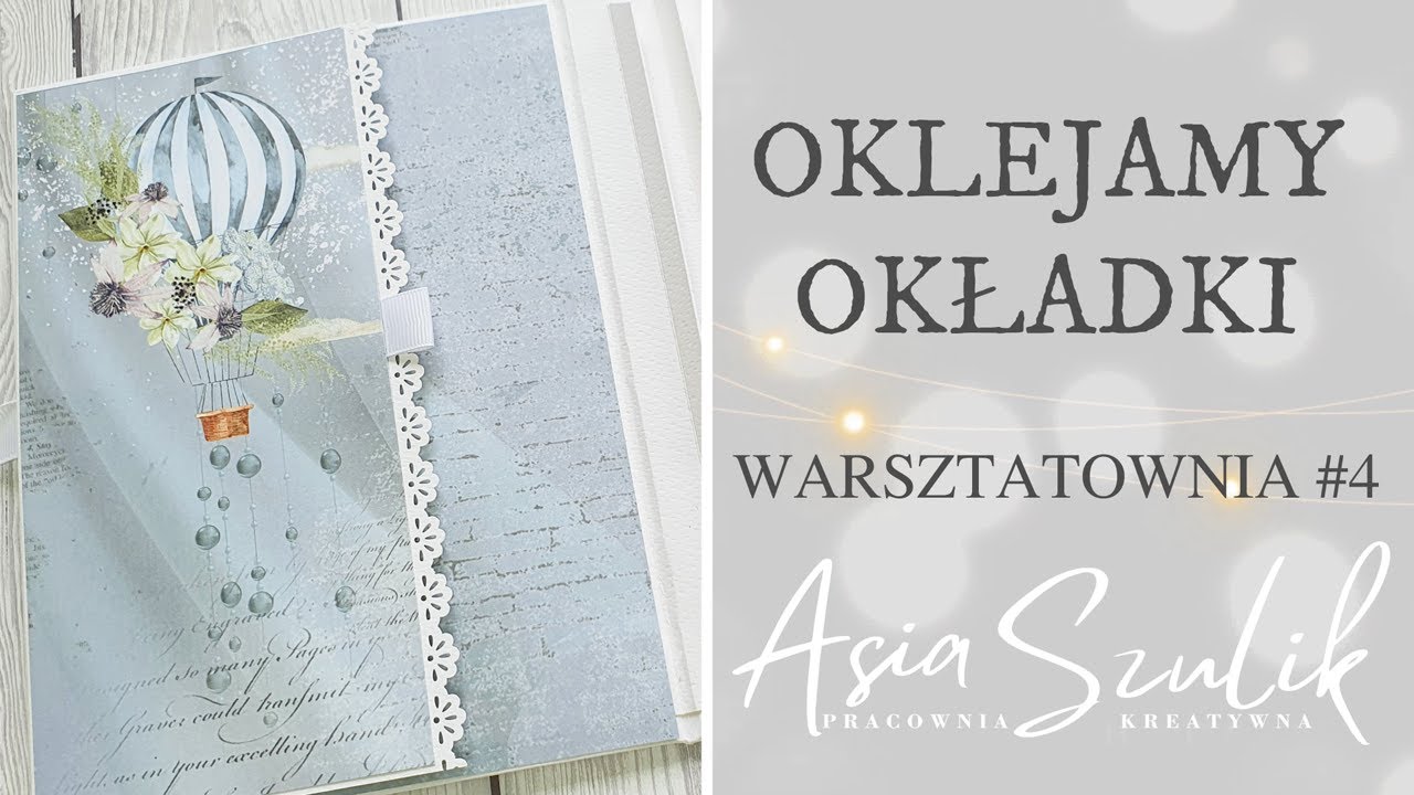 Oklejamy okładki. WARSZTATOWNIA. SCRAPBOOKING.