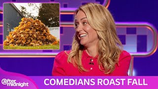 Comedians Ruthlessly Roast Everything About Fall