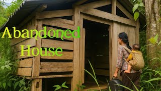Single Mom Discovers Abandoned House in the Woods, Cleans It Up and Stays.