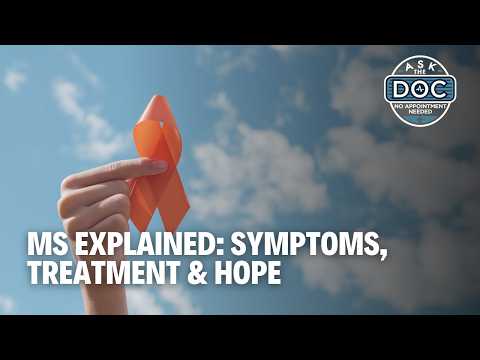 Living with MS: Early Signs, Breakthrough Treatments & What You Need to Know | Ask The Doc