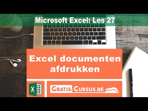 Microsoft Excel: Excel Document Afdrukken - Les 27 | Gratis Cursus