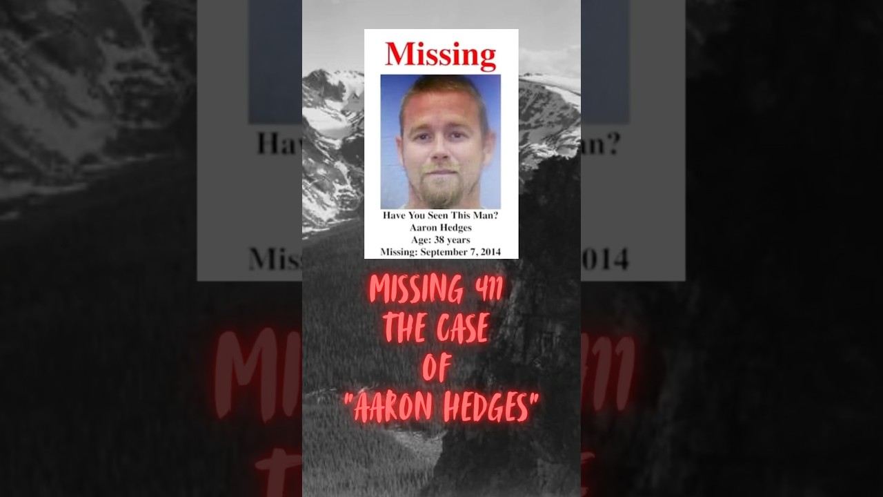 MISSING 411:  The Strange Disappearance Of Aaron Hedges 