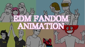 EDM FANDOM ANIMATION - [Pop Culture Multifandom MAP Part 5 +6]