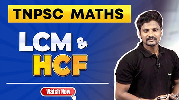 LCM and HCF - Best Tricks & Shortcuts to Solve in few minutes | TNPSC Exams Tutorial | Veranda Race